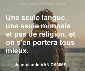 Citation de Jean-claude VAN DAMME