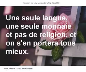 Citations Jean-claude VAN DAMME