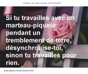 Citations Jean-claude VAN DAMME