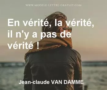 Citation de Jean-claude VAN DAMME
