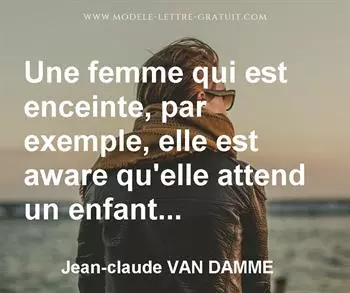 Citation de Jean-claude VAN DAMME