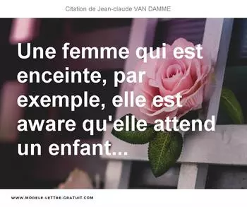 Citations Jean-claude VAN DAMME