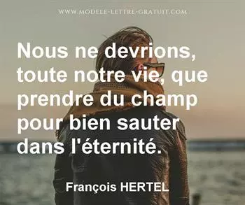Citation de François HERTEL