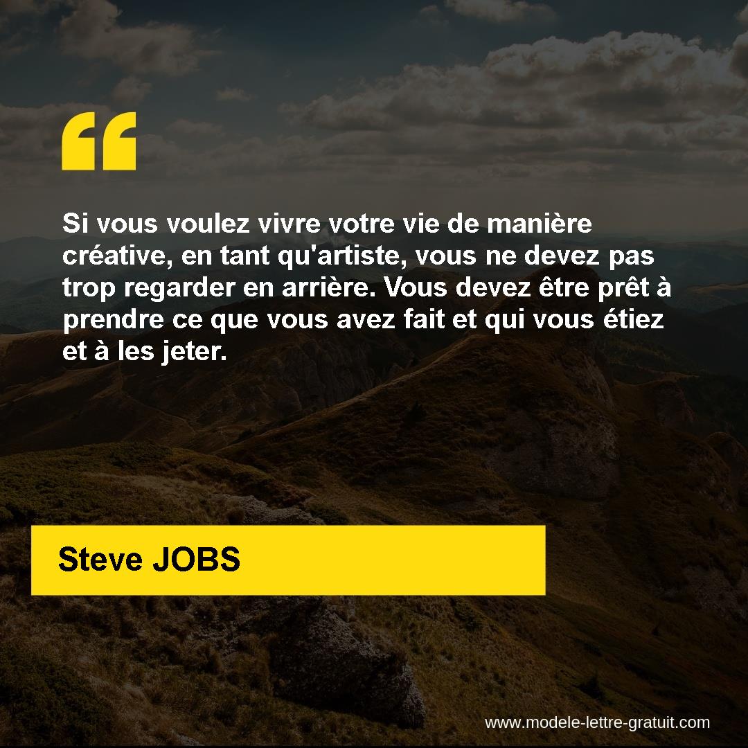 Si Vous Voulez Vivre Votre Vie De Maniere Creative En Tant Steve Jobs