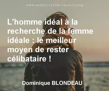 Citation de Dominique BLONDEAU