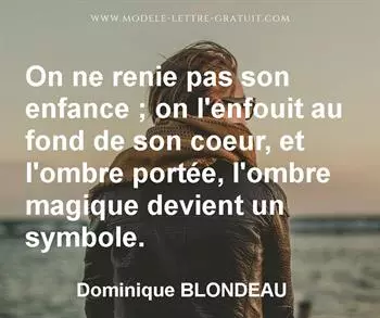 Citation de Dominique BLONDEAU