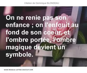 Citations Dominique BLONDEAU