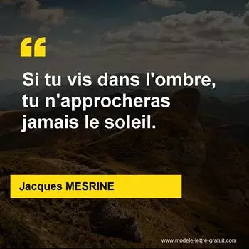 Citation Jacques MESRINE