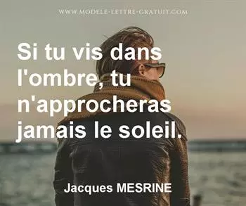 Citation de Jacques MESRINE