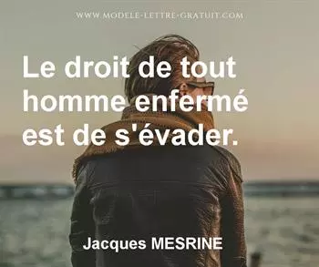 Citation de Jacques MESRINE