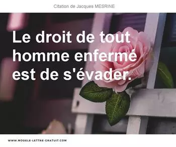 Citations Jacques MESRINE
