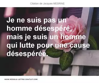 Citations Jacques MESRINE