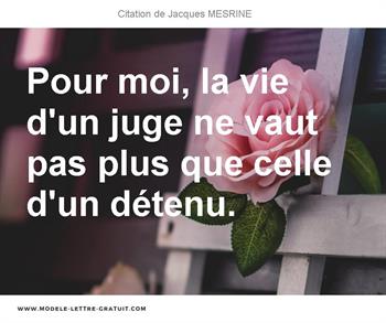 Citations Jacques MESRINE