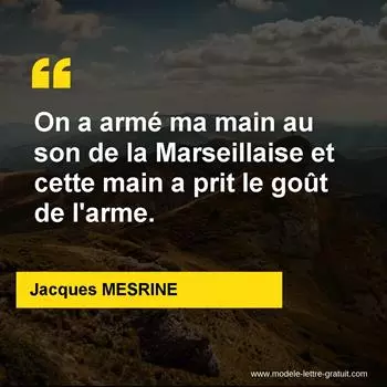 Citation Jacques MESRINE