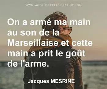 Citation de Jacques MESRINE