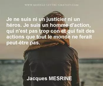 Citation de Jacques MESRINE