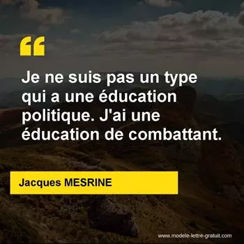 Citation Jacques MESRINE