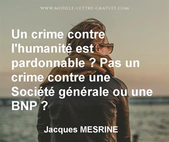 Citation de Jacques MESRINE
