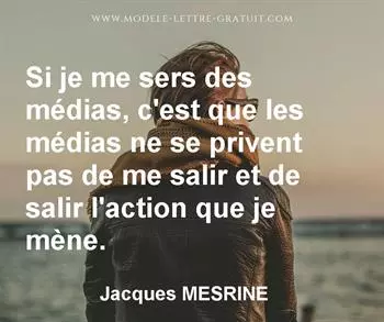 Citation de Jacques MESRINE