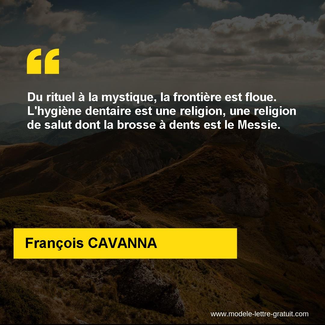 Du Rituel A La Mystique La Frontiere Est Floue L Hygiene Francois Cavanna