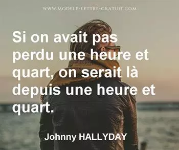 Citation de Johnny HALLYDAY