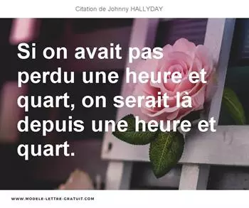 Citations Johnny HALLYDAY