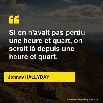 Citation Johnny HALLYDAY