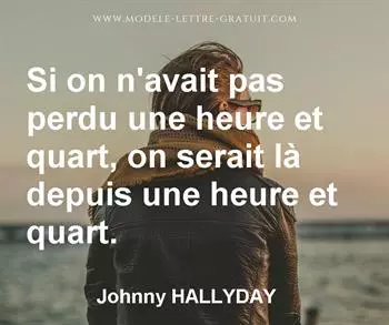 Citation de Johnny HALLYDAY