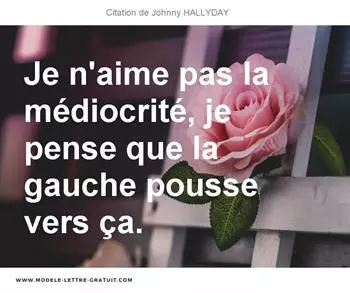 Citations Johnny HALLYDAY