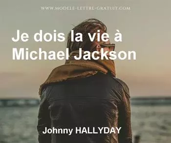 Citation de Johnny HALLYDAY
