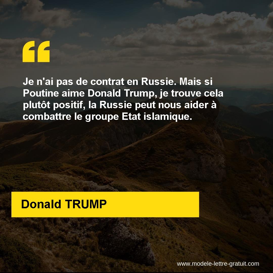 Je N Ai Pas De Contrat En Russie Mais Si Poutine Aime Donald Donald Trump