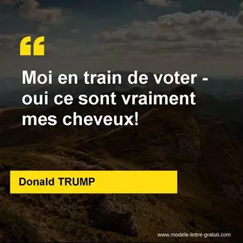 Citation Donald TRUMP
