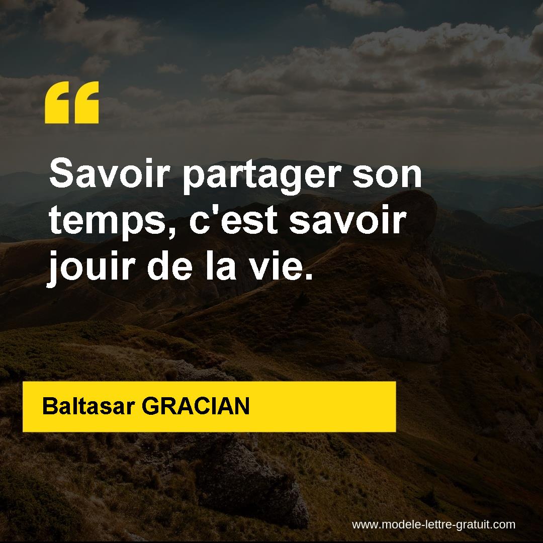 Savoir Partager Son Temps C Est Savoir Jouir De La Vie