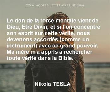 Le Don De La Force Mentale Vient De Dieu Etre Divin Et Si L On Nikola Tesla