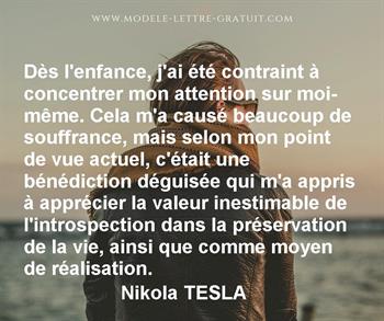 Des L Enfance J Ai Ete Contraint A Concentrer Mon Attention Sur Nikola Tesla