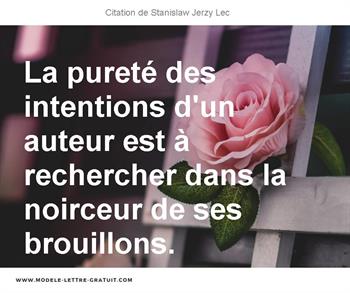 La Purete Des Intentions D Un Auteur Est A Rechercher Dans La Stanislaw Jerzy Lec