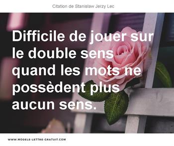Citations Stanislaw Jerzy Lec