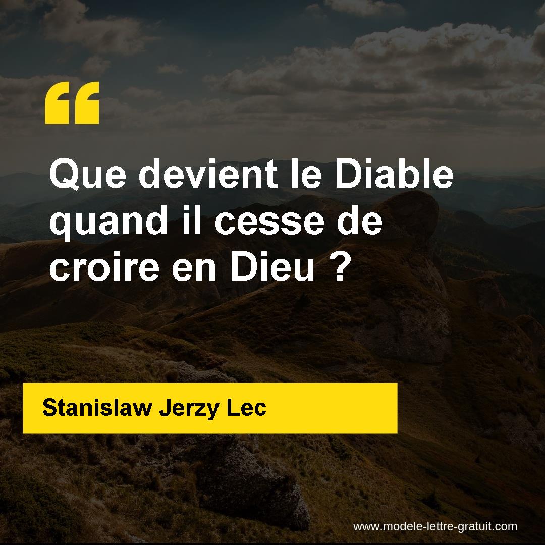 Que devient le Diable quand il cesse de croire en Dieu