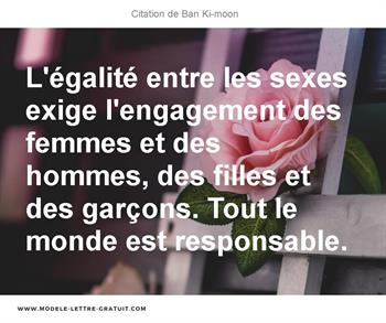 L Egalite Entre Les Sexes Exige L Engagement Des Femmes Et Des Ban Ki Moon