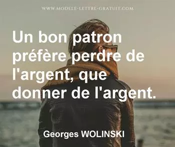 Citation de Georges WOLINSKI