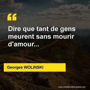 Citation Georges WOLINSKI