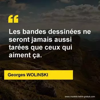 Citation Georges WOLINSKI