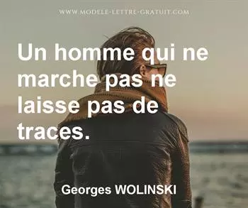 Citation de Georges WOLINSKI