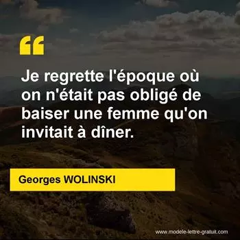 Citation Georges WOLINSKI