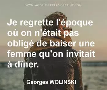 Citation de Georges WOLINSKI