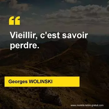 Citation Georges WOLINSKI