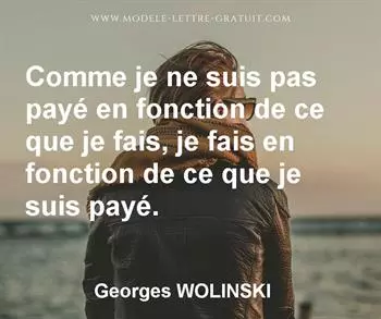 Citation de Georges WOLINSKI