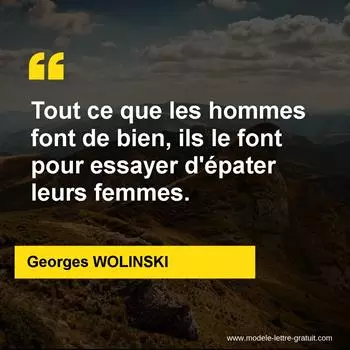 Citation Georges WOLINSKI
