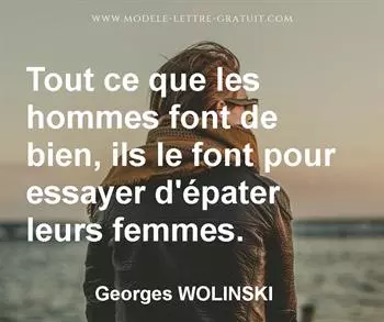 Citation de Georges WOLINSKI