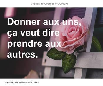 Citations Georges WOLINSKI